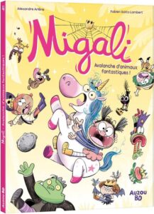 Migali Tome 4 : Avalanche d'animaux fantastiques !
