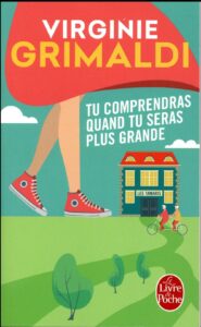 Tu comprendras quand tu seras plus grand, Virginie Grimaldi