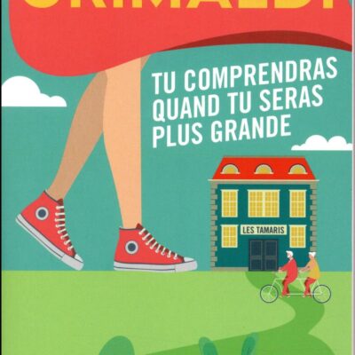 Tu comprendras quand tu seras plus grand, Virginie Grimaldi