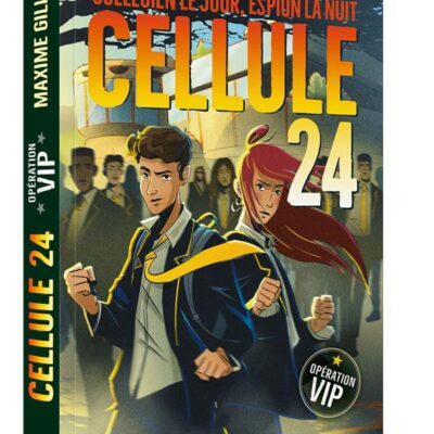 Cellule 24 Tome 3 : Opération VIP