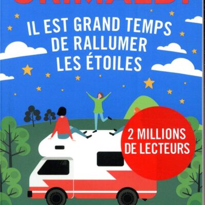 Il est grand temps de rallumer les étoiles, Virginie Grimaldi