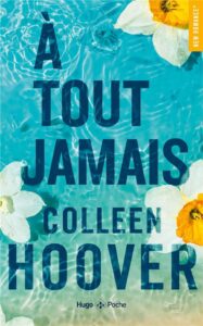 A tout jamais, Colleen Hoover