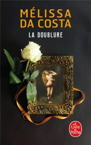 La doublure, Melissa Da Costa