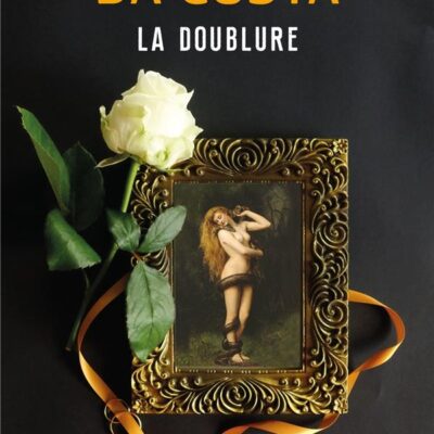 La doublure, Melissa Da Costa