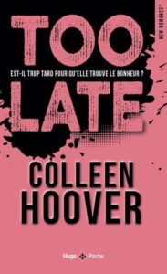 Too late, Colleen Hoover