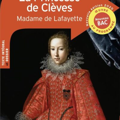 La princesse de Clèves, Madame De La Fayette, Belin Gallimard