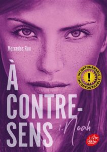 À contre-sens - Tome 1 -Noah,  Mercedes Ron