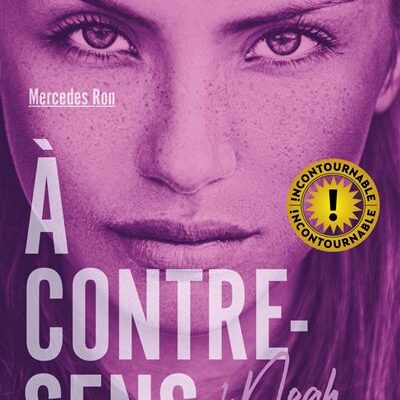 À contre-sens - Tome 1 -Noah,  Mercedes Ron