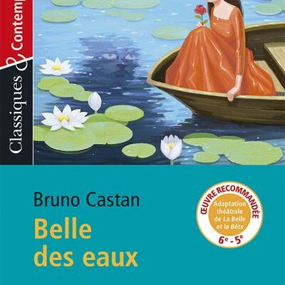 Belle des eaux, Bruno Castan, Magnard