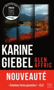 Glen Affric, Karine Giébel
