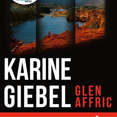 Glen Affric, Karine Giébel