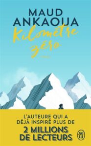 Kilomètre zéro, Maud Ankaoua