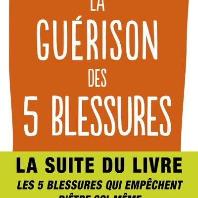 La guérison des 5 blessures, Lise Bourbeau