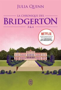 La Chronique Des Bridgerton - Tomes 3 et 4