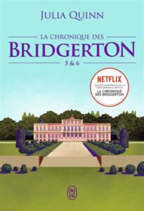 La Chronique Des Bridgerton - Tomes 5 et 6