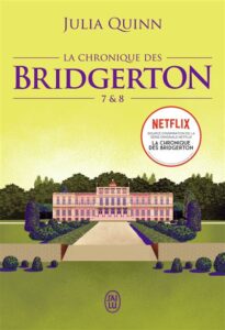 La Chronique Des Bridgerton - Tomes 7 et 8