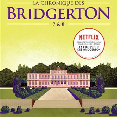 La Chronique Des Bridgerton - Tomes 7 et 8