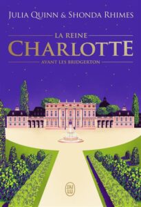 La chronique des Bridgerton - La reine Charlotte