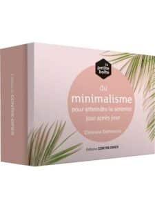 La petite boîte du minimalisme pour atteindre la sérénité jour après jour, Eléonore Damascus
