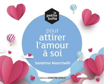 La petite boîte pour attirer l'amour à soi, Sandrino Mancinelli