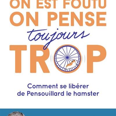 On est foutu, on pense toujours trop, Serge Marquis