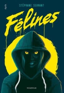 Féline, Stéphane Servant
