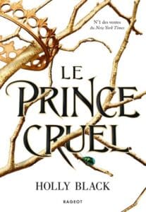 Le Prince Cruel , Holly Black