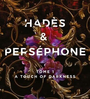 Hadès et Persephone Tome 1 : A touch of Darkness, Scarlett Saint Clair