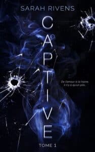 Captive Tome 1, Sarah Rivens