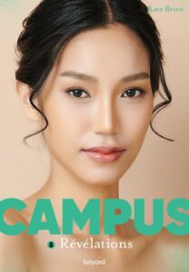 Campus Tome 8 : Révélation , Kate Brian