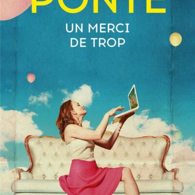 Un merci de trop, Carène PONTE