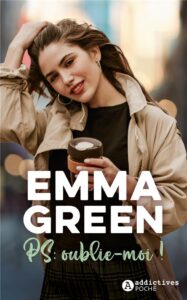 PS : oublie-moi !, Emma Green