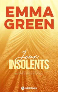 Jeux insolents, Emma Green