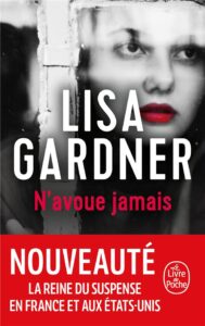 N'avoue jamais, Lisa Gardner