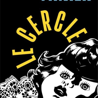 Le cercle, Bernard Minier