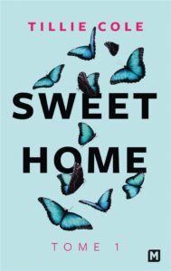 Sweet Home Tome 1, Tillie Cole