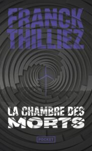 La chambre des morts, Franck Thilliez