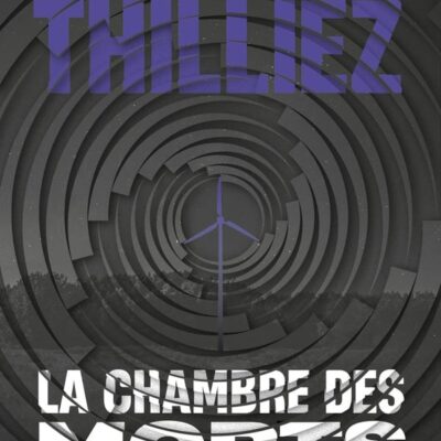 La chambre des morts, Franck Thilliez