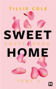 Sweet home Tome 2 : Sweet Rome, Tillie Cole