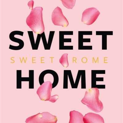 Sweet home Tome 2 : Sweet Rome, Tillie Cole