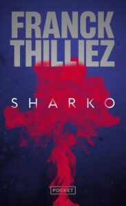Sharko, Franck Thilliez