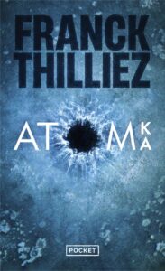 Atom(ka), Franck Thilliez