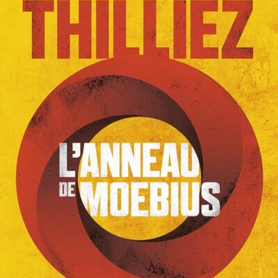 L'anneau de Moebius, Franck Thilliez