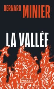 La Vallée, Bernard Minier