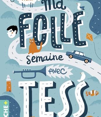 Ma folle semaine avec Tess
