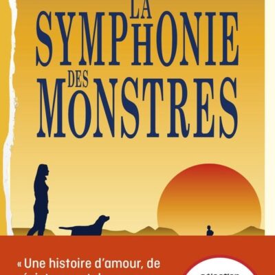 La symphonie des monstres, Marc Levy