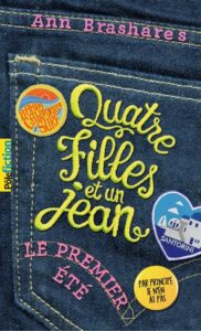 Quatre filles et un jean Tome 1