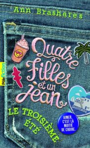 Quatre filles et un jean Tome 3