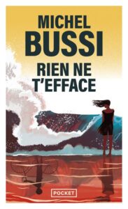 Rien ne t'efface - Michel Bussi