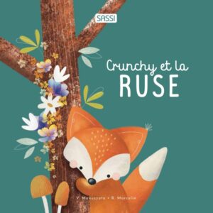 Crunchy et la ruse SASSI